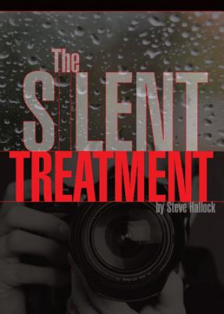 Kniha The Silent Treatment Steve Hallock