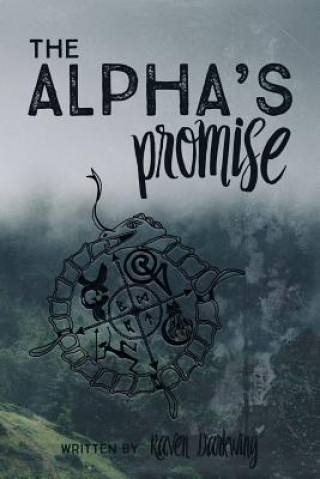 Knjiga The Alpha's Promise Raven Darkwing