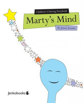 Kniha Children's Coloring Storybook Marty's Mind Jenner Kosmis