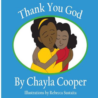 Könyv Thank You God Chayla Cooper