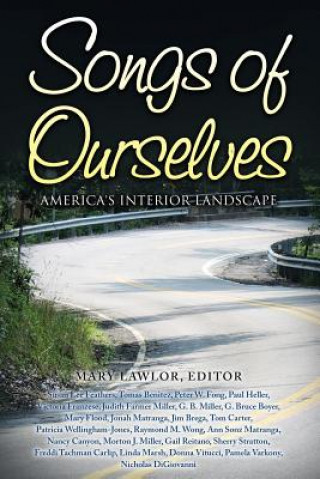 Książka Songs of Ourselves: America's Interior Landscape Editors Blue Heron Book Works