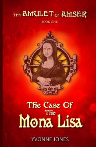 Carte The Case Of The Mona Lisa Yvonne Jones