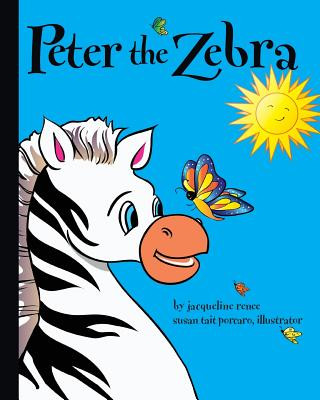 Book Peter the Zebra Jacqueline Renee