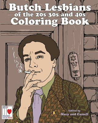 Knjiga The Butch Lesbians of the '20s, '30s, and '40s Coloring Book Jon Macy