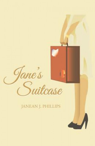 Knjiga Jane's Suitcase Janean J Phillips
