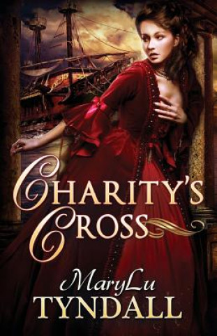 Книга Charity's Cross MaryLu Tyndall