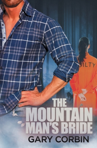 Libro The Mountain Man's Bride: Book 2 of The Mountain Man Mysteries Gary Corbin