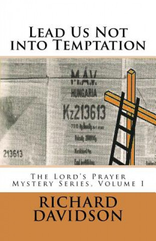 Knjiga Lead Us Not into Temptation Richard Davidson