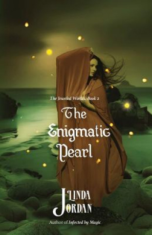 Könyv The Enigmatic Pearl: The Jeweled Worlds, Book 2 Linda Jordan