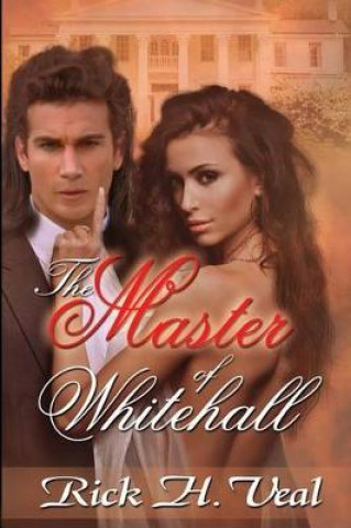 Book The Master of Whitehall: Katelyn's CHronicles Rick H Veal