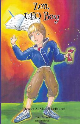 Kniha Zon, UFO Boy Donna Leblanc