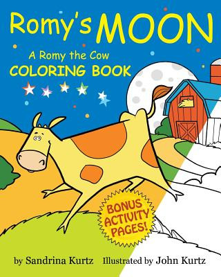 Kniha Romy's Moon Coloring Book: A Romy the Cow Coloring Book Sandrina Kurtz