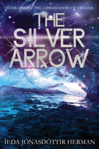 Kniha The Silver Arrow Illustrated Ieda Jonasdottir Herman