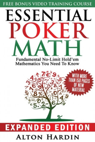 Kniha Essential Poker Math, Expanded Edition Alton Hardin