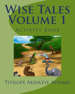 Livro Wise Tales: Volume 1: The Activity Book Titilope Akinleye Atinmo