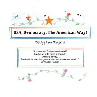 Książka USA, Democracy, The American Way Betty Lou Rogers