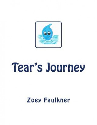 Kniha TEAR's JOURNEY Zoey Faulkner