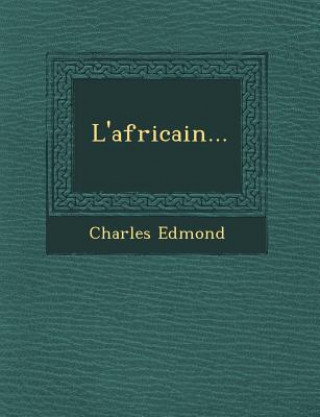 Книга L'Africain... Charles Edmond