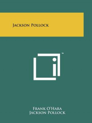 Libro Jackson Pollock Frank O'Hara