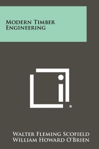 Buch Modern Timber Engineering Walter Fleming Scofield