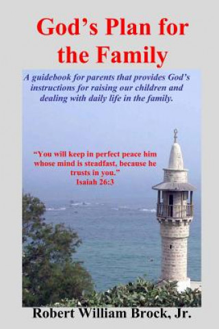 Könyv God's Plan For The Family Robert William Brock Jr