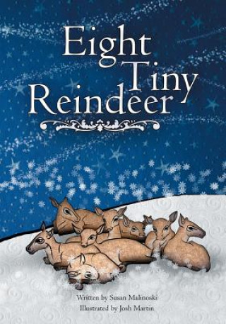 Könyv Eight Tiny Reindeer Susan Malinoski