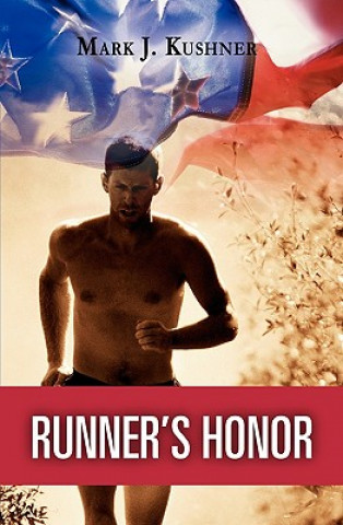 Knjiga Runner's Honor Mark J Kushner