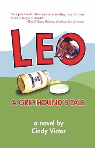 Книга Leo: A Greyhound's Tale Cindy Victor