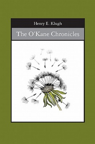 Buch The O'Kane Chronicles Henry E Klugh
