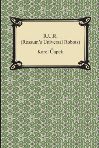 Книга R.U.R. (Rossum's Universal Robots) Karel Capek