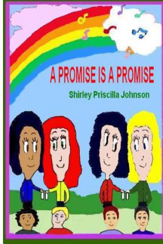 Kniha A Promise Is A Promise: Book One Of The Promise Series Shirley Priscilla Johnson