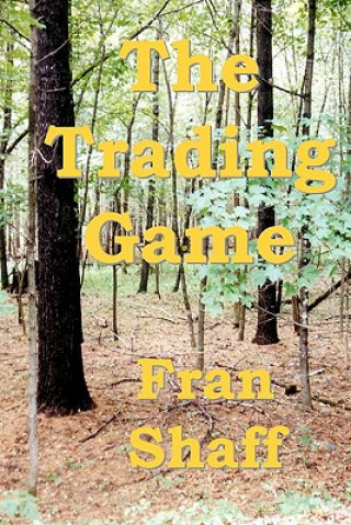 Carte The Trading Game Fran Shaff