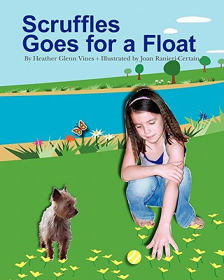 Knjiga Scruffles Goes For A Float Heather Glenn Vines
