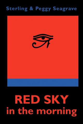 Книга Red Sky in the Morning: The secret history of two men who got away - and one who didn't. Sterling Seagrave