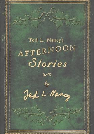 Book Ted L. Nancy's Afternoon Stories Ted L Nancy