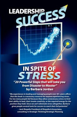 Carte Leadership Success in Spite of Stress: 20 Powerful Questions That'll Take You from Disaster to Master Barbara Jordan