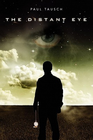 Knjiga The Distant Eye Paul Tausch