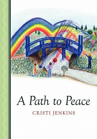 Книга A Path to Peace Cristi Jenkins