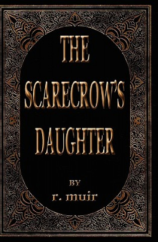 Книга The Scarecrow's Daughter R Muir