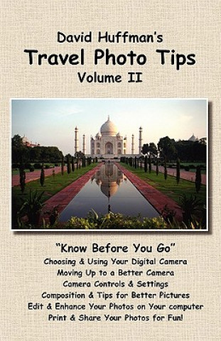 Libro David Huffman's Travel Photo Tips, Volume II: Custom Volume David Huffman