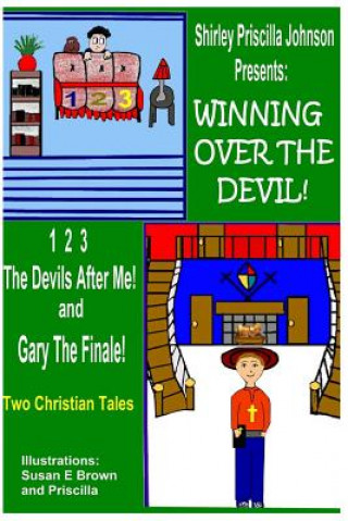 Knjiga Winning Over The Devil Shirley Priscilla Johnson