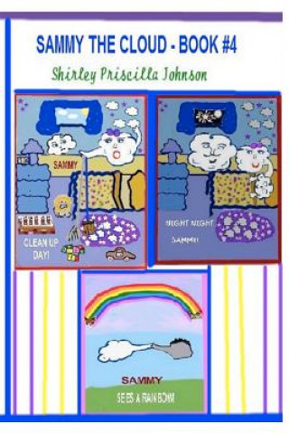 Kniha Sammy The Cloud - Book # 3 Shirley Priscilla Johnson