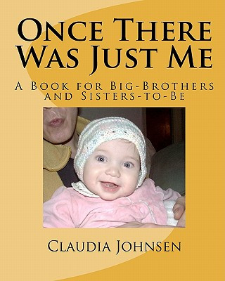 Kniha Once There Was Just Me Claudia Johnsen