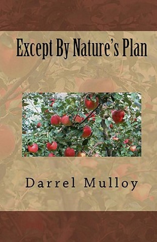 Buch Except By Nature's Plan Darrel Mulloy