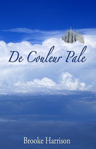 Carte De Couleur Pale: A City In The Sky Brooke Harrison