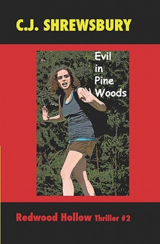 Knjiga Evil In Pine Woods C J Shrewsbury