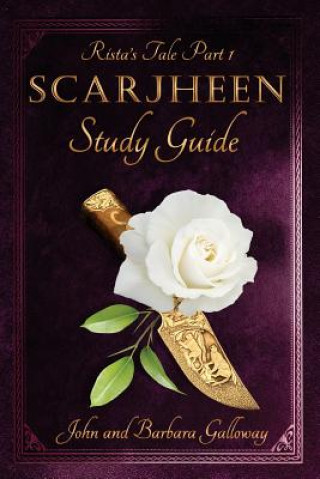 Kniha Rista's Tale Part I: Scarjheen Study Guide Barbara Galloway
