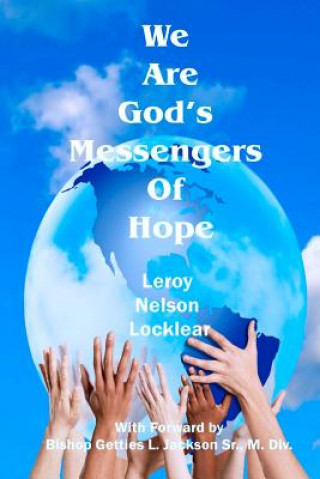 Libro We Are God's Messengers of Hope Leroy Nelson Locklear