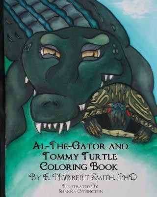 Kniha Al the Gator and Tommy Turtle Coloring Book E Norbert Smith