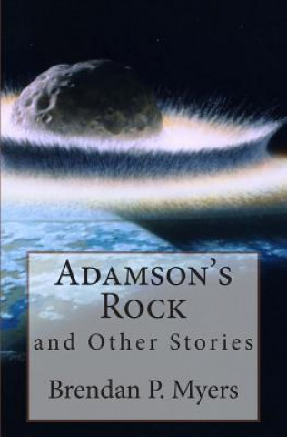 Buch Adamson's Rock and Other Stories Brendan P Myers